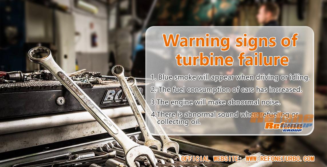 Warning signs of turbine failure Warning signs of turbine failure